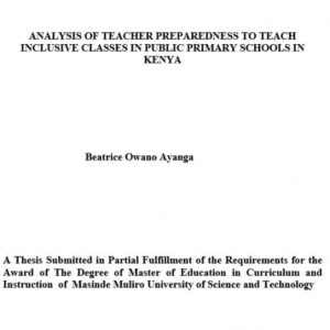 Analysis of teacher preparedness to teach inclusive classes in public primary schools in kenya