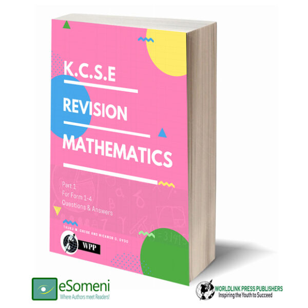 K.C.S.E Revision Mathematics Part 1 (Hardcopy)