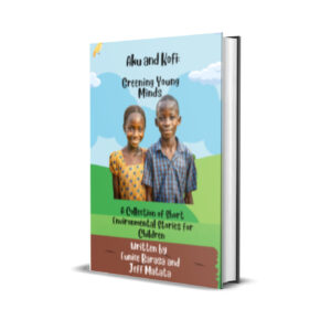 Aku and Kofi: Greening Young Minds