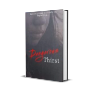 Dangerous Thirst