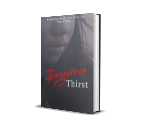 Dangerous Thirst