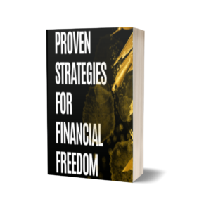 PROVEN STRATEGIES FOR FINANCIAL FREEDOM