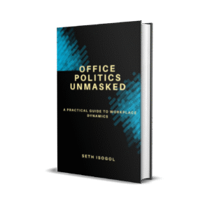 Office Politics Unmasked