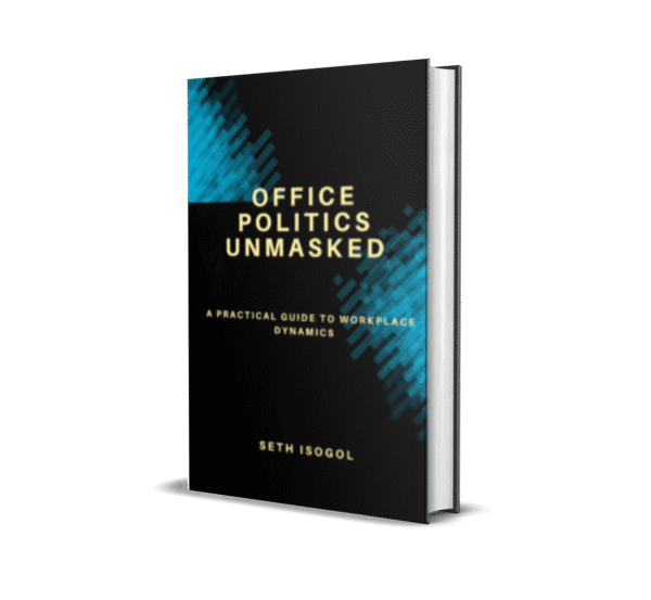 Office Politics Unmasked