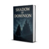Shadow of dominions