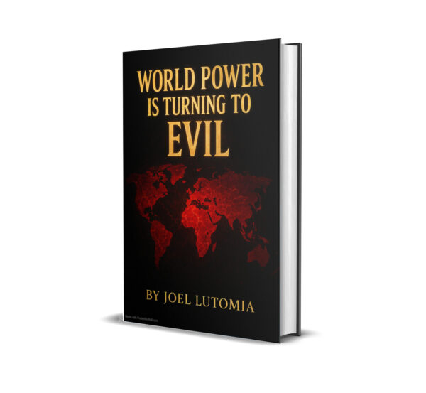 World power is turning to evil