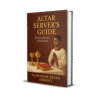 ALTAR SERVER'S GUIDE