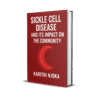 Sickle Cell Disease And Its Impact On The Community