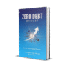 Zero-Debt Mindset